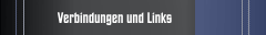 Verbindungen und Links